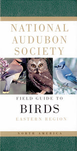 National Audubon Society Field Guide to North American Birds - Eastern Edition